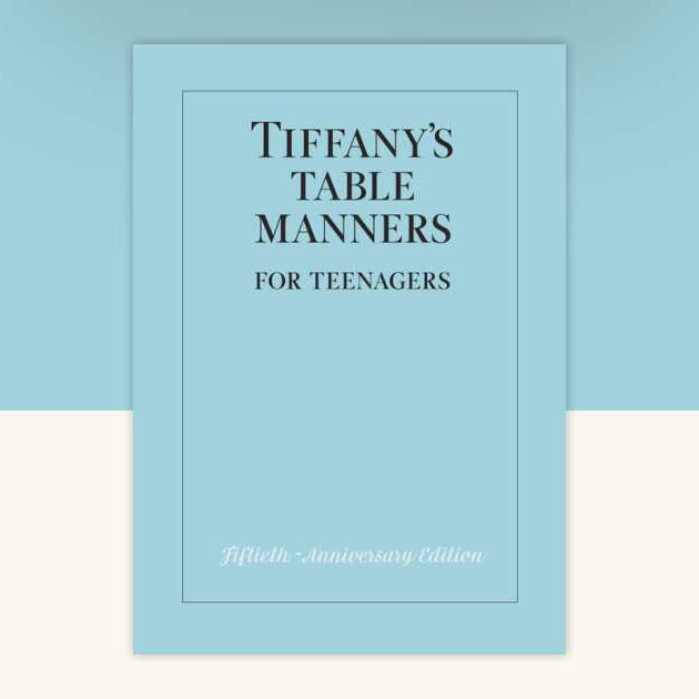 Tiffany's Table Manners Teens