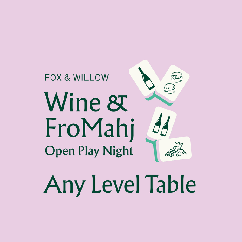 Wine & FroMahj: Thurs 8/13/26, 6 - 8:30 PM (Any Level Open Play Table)