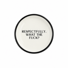 Respectfully WTF Trinket Tray