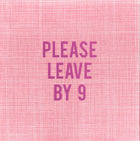 Please Leave By 9 Cocktail Napkins
